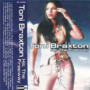Toni Braxton - Hit The Freeway flac