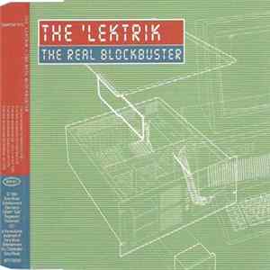 The 'lektrik - The Real Blockbuster flac