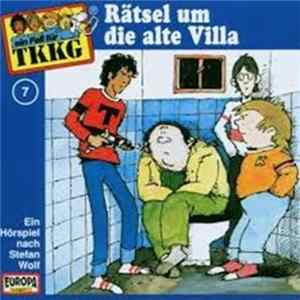 Stefan Wolf - TKKG 7 - Rätsel Um Die Alte Villa flac