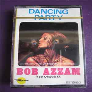 Bob Azzam Et Son Orchestre - Dance Party flac