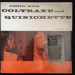 John Coltrane And Paul Quinichette - Cattin' With Coltrane And Quinichette flac