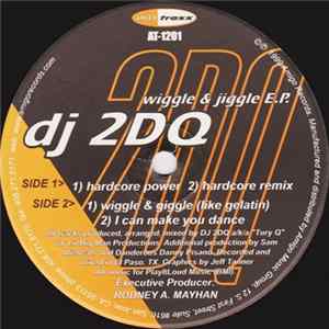 DJ 2DQ - Wiggle & Jiggle E.P. flac