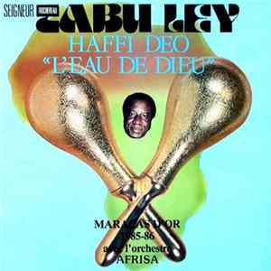 Seigneur Tabu Ley Rochereau Avec L'Orchestre Afrisa - Haffi Deo "L'Eau De Dieu" flac