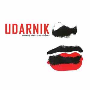 Udarnik - Mommy Shoots A Reindeer flac