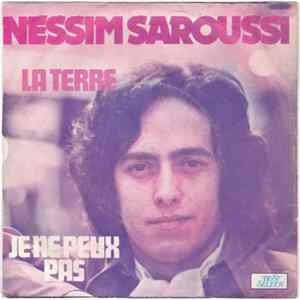 Nessim Saroussi - La Terre / Je Ne Peux Pas flac