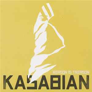 Kasabian - Reason Is Treason flac