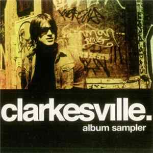 Clarkesville - Clarkesville Album Sampler flac