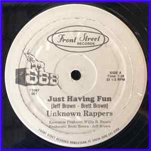 Unknown Rappers - Just Having Fun flac