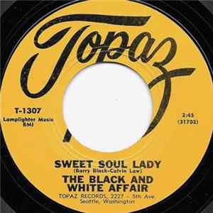 The Black And White Affair - Until The Real Thing Comes Along / Sweet Soul Lady flac