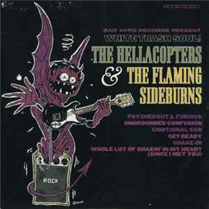 The Hellacopters & The Flaming Sideburns - White Trash Soul! flac