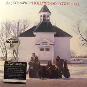 The Jayhawks - Hollywood Town Hall flac