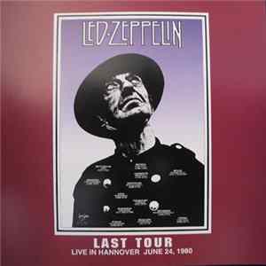 Led Zeppelin - Last Tour - Live In Hannover June 24, 1980 flac