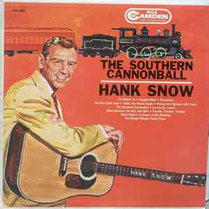 Hank Snow - The Southern Cannonball flac