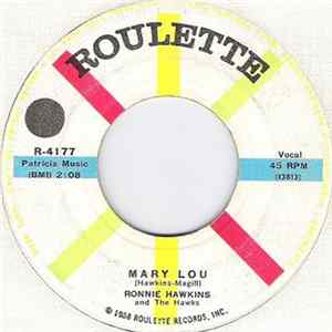 Ronnie Hawkins And The Hawks - Mary Lou flac