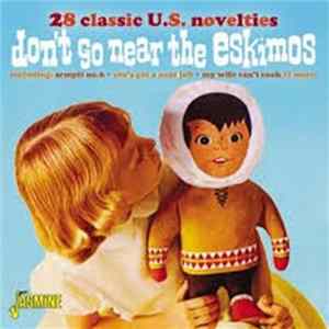 Various - Don't Go Near The Eskimos - 28 Classic U.S. Novelties flac