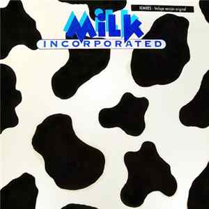 Milk Incorporated - La Vache (Remixes) flac