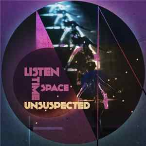 Unsuspected - Listen time space flac