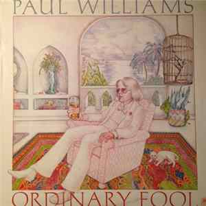 Paul Williams - Ordinary Fool flac