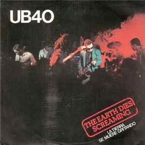 UB40 - The Earth Dies Screaming = La Tierra Se Muere Gritando flac
