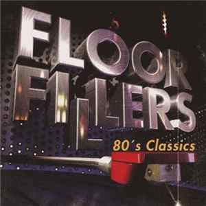 Various - Floor Fillers 80's Classics flac