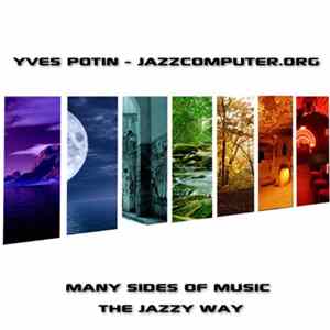 Yves Potin - Many Sides Of Music - The Jazzy Way flac