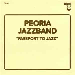 Peoria Jazzband - Passport To Jazz flac