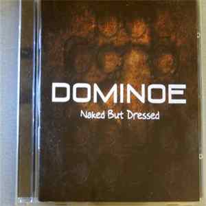 Dominoe - Naked But Dressed flac