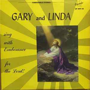 Gary And Linda - Sing With Exuberance For The Lord flac