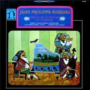 Jean Philippe Rameau, Robert Veyron-Lacroix, Jean-Pierre Rampal, Jacques Neilz - Pièces De Clavecin En Concert flac
