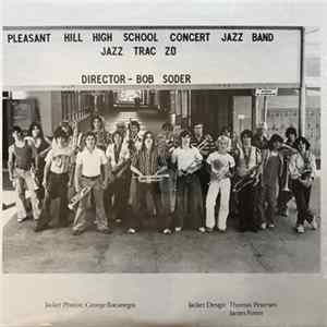 The Pleasant Hill High School Concert Jazz Band - The Pleasant Hill High School Concert Jazz Band flac