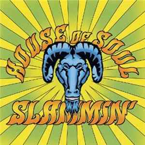 House Of Soul - Slammin' flac