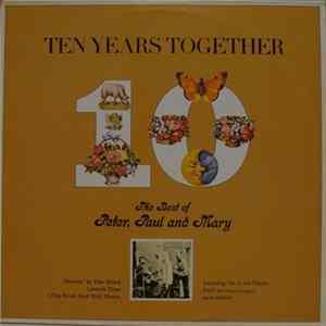 Peter, Paul And Mary - The Best Of Peter, Paul And Mary: (Ten) Years Together flac