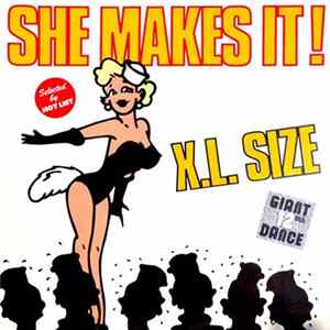 X.L. Size - She Makes It flac