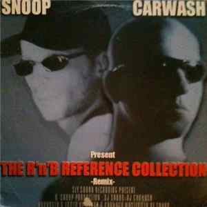 Dj Snoop & Dj Carwash - The R'N'B Reference Collector flac