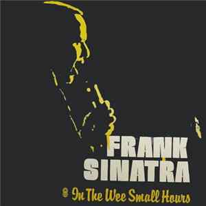 Frank Sinatra - In The Wee Small Hours flac