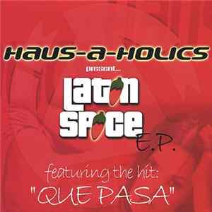 Haus-A-Holics - Latin Spice flac