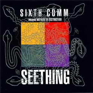 Sixth Comm ~ Mother Destruction - Seething flac