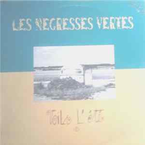 Les Negresses Vertes - Voila L'été flac