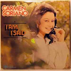 Carmen Soriano - I Am, I Said flac