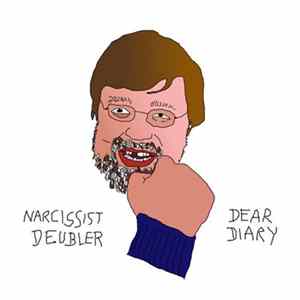 Narcissist Deubler - Dear Diary flac