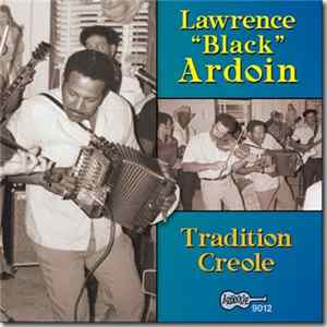 Lawrence "Black" Ardoin And His French Band - Tradition Creole flac