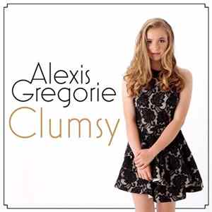 Alexis Gregorie - Clumsy flac