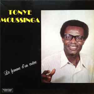 Tonye Moussinga - La Femme D'un Autre flac
