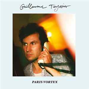 Guillaume Teyssier - Paris Vortex flac