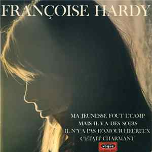 Françoise Hardy - Ma Jeunesse Fout L'camp flac