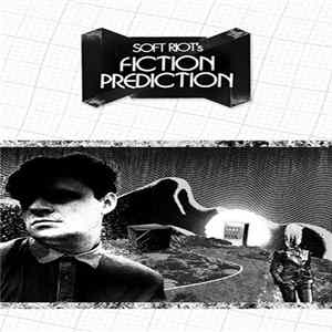 Soft Riot - Fiction Prediction flac