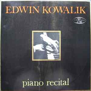 Edwin Kowalik - Piano Recital flac