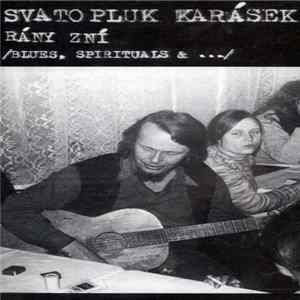 Svatopluk Karásek - Rány Zní (Blues, Spirituals & ...) flac