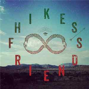 Hikes - Friends flac