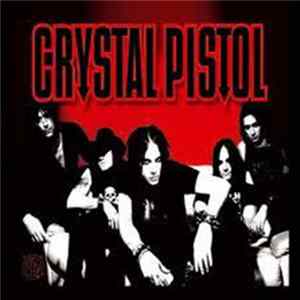 Crystal Pistol - Crystal Pistol flac